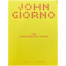 John Giorno - The Performative Word