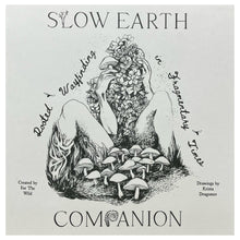 Slow Earth Companion: Rooted Wayfinding in Fragmentary Times