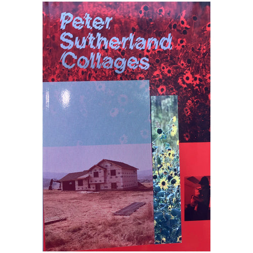 Collages - Peter Sutherland