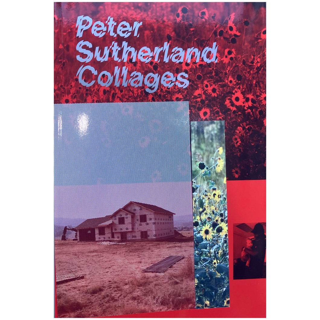 Collages - Peter Sutherland