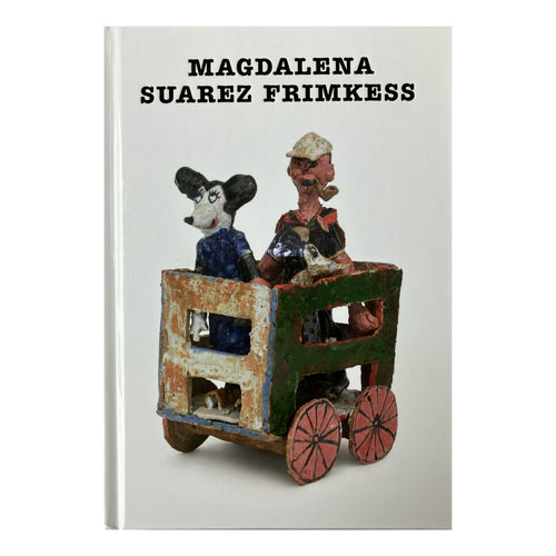 Magdalena Suarez Frimkess ed. by Douglas Fogle and Hanneke Skerath
